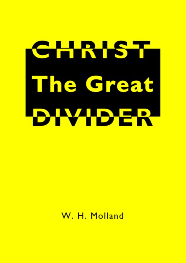 Christ the Great Divider